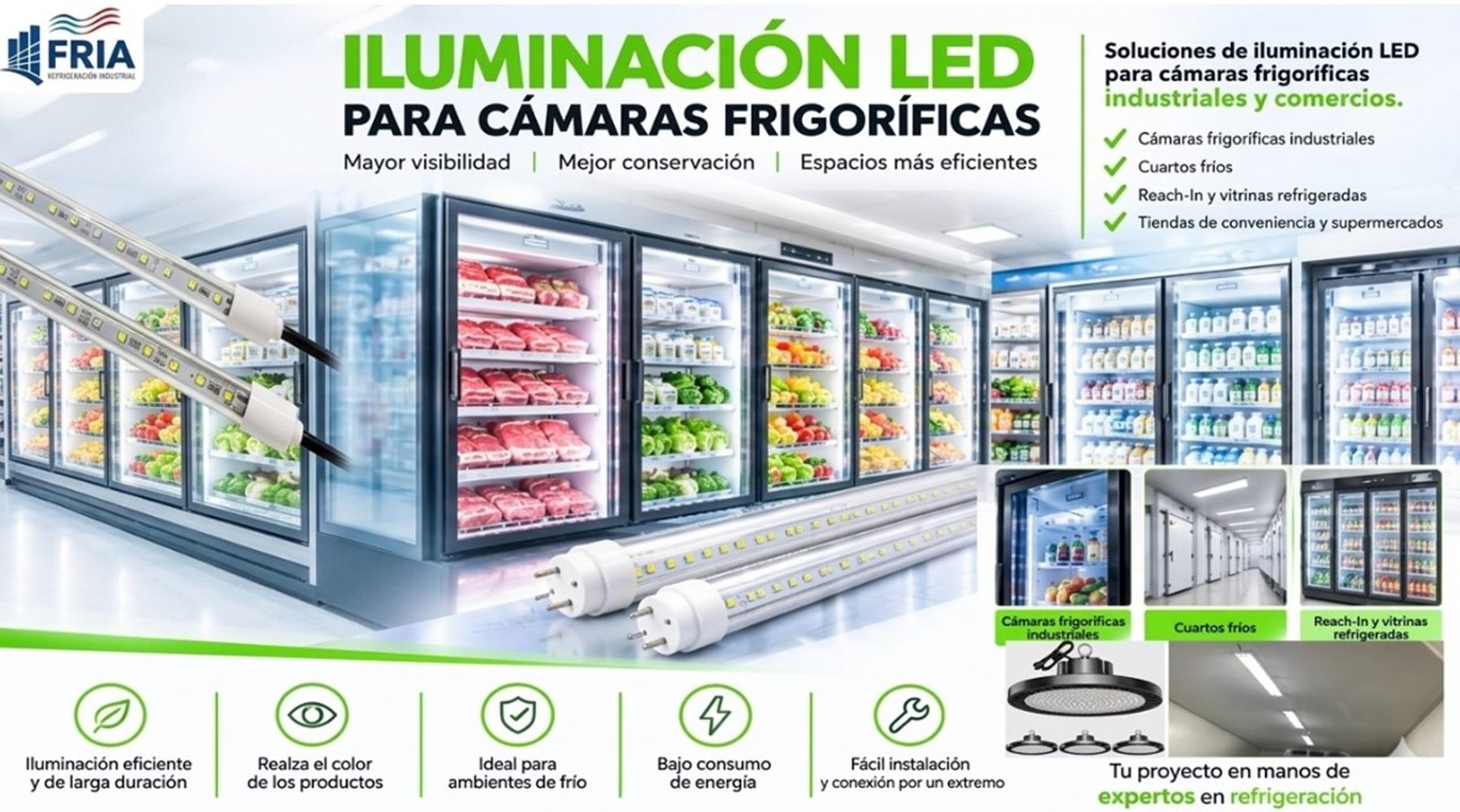 Banner publicitario de la marca FRIA que muestra tubos de iluminación LED integrados en vitrinas y cámaras refrigeradas con alimentos como frutas y verduras, detallando beneficios de eficiencia y conservación.